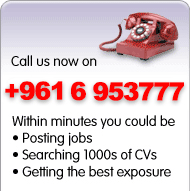 Call us now on +961 1 499799. Within minutes you could be: Posting jobs, Searching 1000s of CVs, and Getting the best exposure.